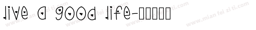 live a good life字体转换
